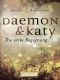 [Lux 1.25] • Daemon & Katy. Die erste Begegnung